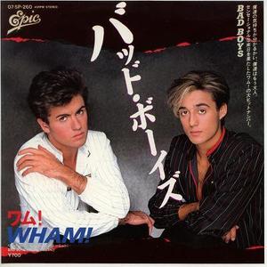Wham!-Bad Boys.jpg
